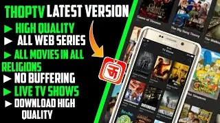 THOPTV Mod Apk Latest Version | Free Netflix,Amazon Prime,Hotstar, | All Shows,Movies|Premium Apk|