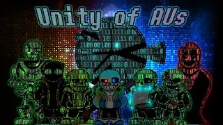 Unity of AUs Remastered | UNDERTALE Fangame | WIP