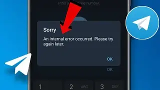 How to Fix Telegram login Problem | Telegram An Internal Error Occurred Please Try Again Problem