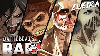 O MELHOR RAP DOS 9 TITÃS ORIGINAIS (Shingeki no Kyojin) |  DatteBeats RapZueira 17