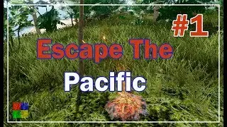 Escape The Pacific Прохождение #1 ♦ НАЧАЛО ♦