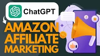 Boost Performance Of Amazon Affiliate Marketing With ChatGPT (Step by Step)