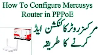 How To Configure Mercusys Router in PPPoE 2021
