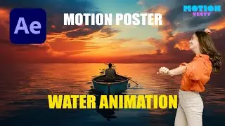 Motion Poster Tutorial | Water Animation Tutorial | After Effects Tutorial