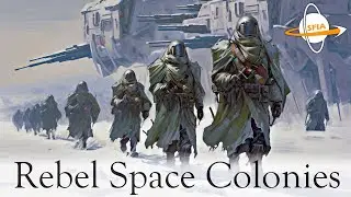 Rebel Space Colonies