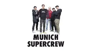 Munich Supercrew: Livestream