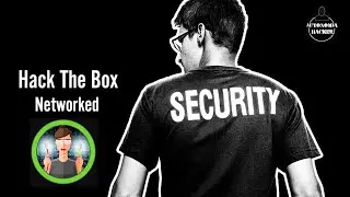 Maquina NetWorked HackTheBox (Estilo OSCP) #redteam #hackthebox #pentester