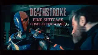 Deathstroke Cosplay Showcase - Find Suitcase (ENG)