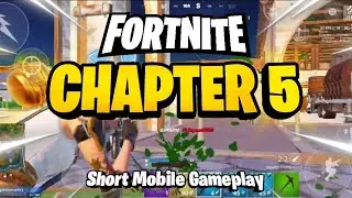Fortnite Mobile Chapter 5 Gameplay (Short)