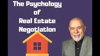The Psychology Behind Real Estate Negotiation | AREN 43