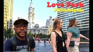 Downtown Philadelphia - Love Park Was Really Amazing | Full Tour August 2024