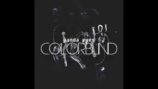 Panda Eyes - Colorblind