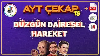 AYT Fizik ÇEKAP -15 | Düzgün Dairesel Hareket | 2023 