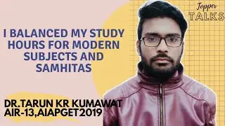 INTERVIEW WITH AIR 13,AIAPGET : DR.TARUN KR. KUMAWAT |TOPPERTALKS #AYURVEDA #AIAPGET #BHU