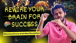 Manifestation, Law of Attraction & Neuroscience : Probable Link