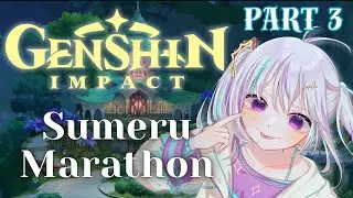 HAVE WE MADE IT TO THE END? Genshin Impact Sumeru Archon Quests Part 3! | Mino Mieko Ch.【🌊KAWA】