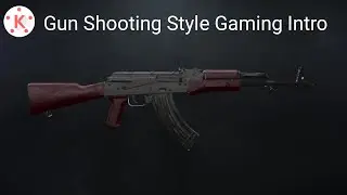 Gun Shooting Style Gaming Intro - Kinemaster Editing Tutorial.