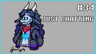 Kamex Streams: Just Chatting #34