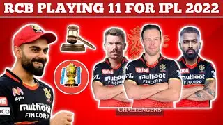 RCB STRONGEST PLAYING 11 FOR IPL 2022 || RCB TARGET PLAYERS 2022 || RCB NEW SQUAD IPL 2022