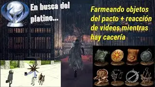 Dark Souls III The Fire Fades: Aumentando el nivel de los pactos + reacción a videos de youtube d…