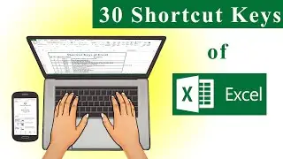 30 Most Useful & Important Shortcut Keys of Excel | Shortcut Keys of Excel