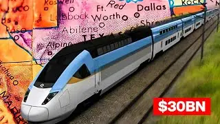 Texas' $30BN High Speed Railway