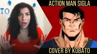 Action Man Sigla Italiana Cover by Kobato