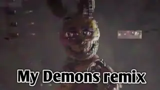 Клип starset - my demons (kang remix) мой демон ремикс FNAF springtrap @YaFueCopyright