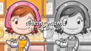 causing chaos in cooking mama (ft. my brother)