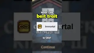 What's the best trait in CK3?