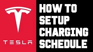 Tesla How To Schedule Charging Time From App or From Car - How To Setup Tesla Charging Schedule