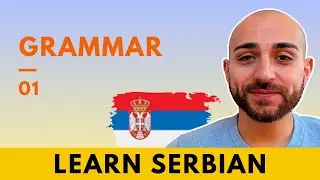 Learn Serbian ★ Alphabet and Pronunciation ★ Grammar 01