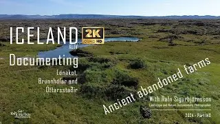 Iceland XLIV- Documenting Lónakot, Brunnhólar and Óttarsstaðir│ Part 140