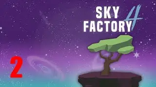 Sky Factory 4 - Full Gameplay (Part 2)