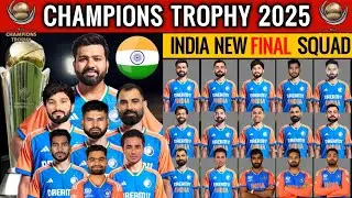 ICC Champions Trophy 2025 India Squad | Team India Final Squad |India Team For Champions Trophy 2025