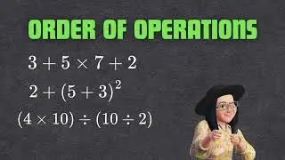 Order of Operations | Mathematics | PEMDAS