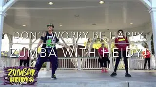 Don’t Worry Be Happy by Bobby Ferrin | Zumba with Heidy!