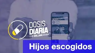 Dosis Diaria Roka - Hijos escogidos