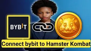 How to connect and Withdrawal Hamster Kombat to Bybit