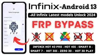 -Unlock All Infinix FRP Bypass 2024 [Without PC] Infinix Google Account ✅ - No Xshare - No Frp Apps!