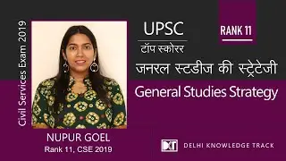UPSC | Top Scorer General Studies | Strategy for General Studies | By Rank 11 CSE 2019 Nupur Goel