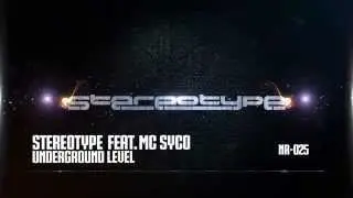StereoType feat. MC Syco - Underground Level - [NR025] preview