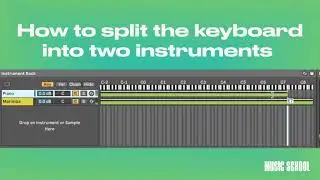 How to split the keyboard into two instruments in Ableton Live