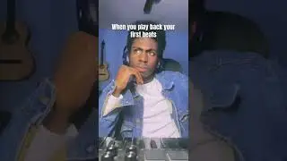 When you listen to your first beats 😭