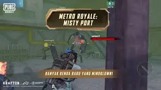 Metro Royale: Misty Port | Banyak Benda Baru yang Mindblown! | PUBG MOBILE