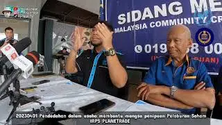 20230401 Perihal penipuan Pelaburan Saham IRPS PLANETRADE - bagaimana mangsa tertipu?