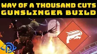Destiny 2 | Gunslinger Build: Way of a Thousand Cuts