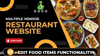 Edit Food Item Functionality | Django Project | Multi Vendor Restaurant Website | video-55