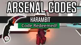 ALL ARSENAL CODES JUNE 2020 ROBLOX