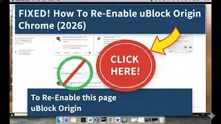 How to re-enable Ublock origin on chrome after 2026 rollout